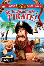 ¡Piratas!: ¡Listo para ser un pirata!