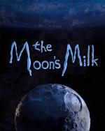 The Moon's Milk