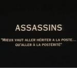 Assassins...