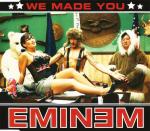 Eminem: We Made You