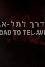 On the Road to Tel Aviv