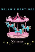 Melanie Martinez: Carousel