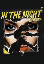 The Weeknd: In the Night
