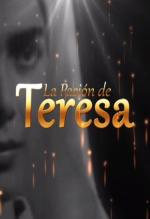 La pasion de Teresa