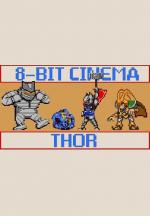 8 Bit Cinema: Thor