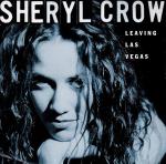 Sheryl Crow: Leaving Las Vegas