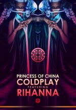 Coldplay & Rihanna: Princess of China