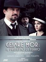Cesare Mori - Il prefetto di ferro