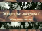 Aquel cine argentino 