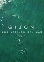 Gijón: Los vecinos del mar