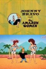 Johnny Bravo and the Amazon Women