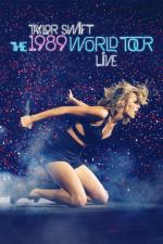 Taylor Swift: The 1989 World Tour Live 