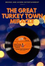The Great Turkey Town Miracle 