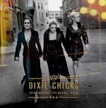 Dixie Chicks: Not Ready To Make Nice