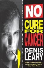 Denis Leary: No Cure for Cancer