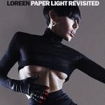 Loreen: Paper Light Revisited