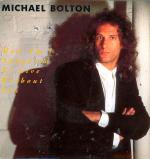 Michael Bolton: How Am I Supposed to Live Without You