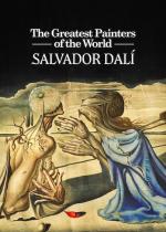 The Greatest Painters of the World: Salvador Dalí