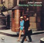 John Lennon: Watching the Wheels