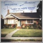 David Guetta & Kim Petras: When We Were Young