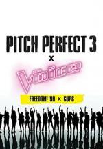 Pitch Perfect 3 & The Voice: Freedom' 90! & Cups
