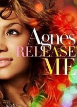 Agnes: Release Me