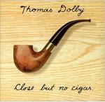 Thomas Dolby: Close But No Cigar