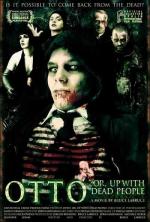 Otto; or Up with Dead People 