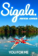 Sigala & Rita Ora: You for Me