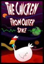 The Chicken From Outer Space