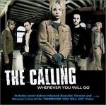 The Calling: Wherever You Will Go