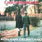 Adriano Celentano: Il ragazzo della via Gluck