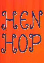 Hen Hop