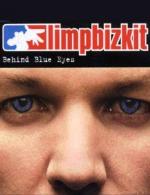 Limp Bizkit: Behind Blue Eyes