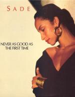 Sade: Never as Good as the First Time