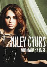 Miley Cyrus: Who Owns My Heart