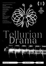 Tellurian Drama 