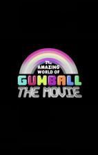 The Amazing World of Gumball: The Movie 