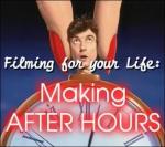 Filming for Your Life: Making 'After Hours'