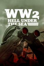 II Guerra Mundial: Infierno bajo el mar