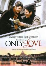 Only Love (Amor, sólo amor)