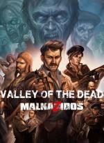 Valley of the Dead: MalnaZidos 