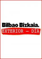 Bilbao-Bizkaia Ext: Día