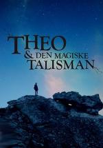 Theo & Den Magiske Talisman