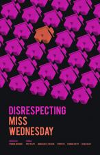 Disrespecting Miss Wednesday