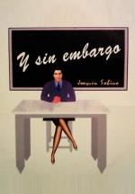 Joaquín Sabina: Y sin embargo