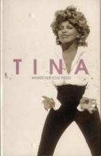 Tina Turner: Whatever You Need