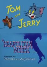 Tom y Jerry: Ratón napolitano
