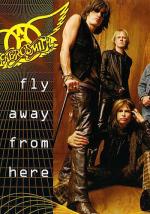 Aerosmith: Fly Away from Here