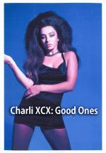 Charli XCX: Good Ones